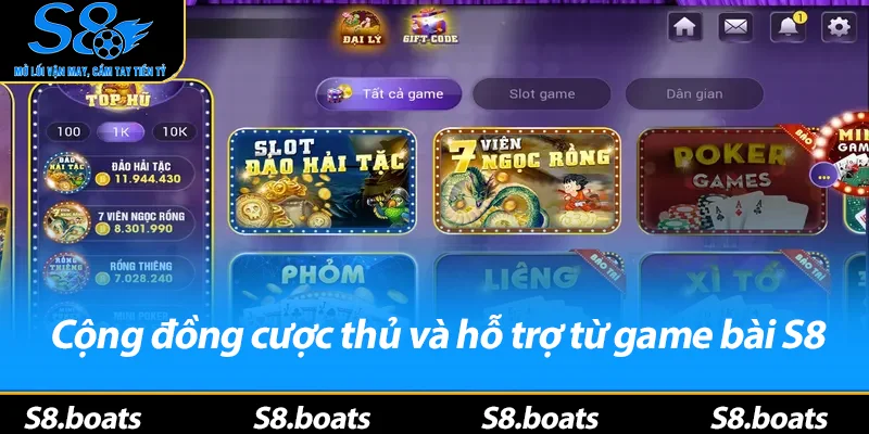 Cộng đồng cược thủ và hỗ trợ từ game bài S8
